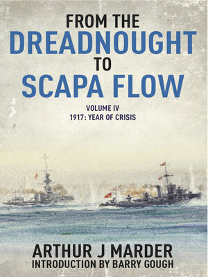 cover image of From the Dreadnought to Scapa Flow, Volume 4